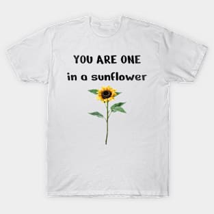 One In A sunflower, Cute Funny sunflower T-Shirt